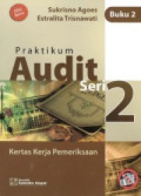 Praktikum Audit Seri 2: Kertas Kerja Pemeriksaan