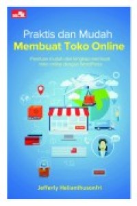 PRAKTIS DAN MUDAH MEMBUAT TOKO ONLINE