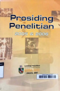 Prosiding Penelitian 2005 & 2006