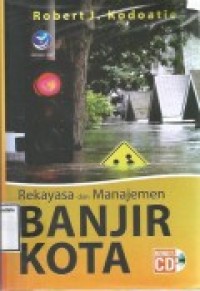 REKAYASA DAN MANAJEMEN BANJIR KOTA