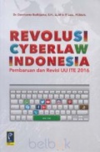 REVOLUSI CYBERLAW INDONESIA