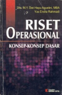 Riset Operasional; Konsep-konsep Dasar