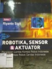 ROBOTIKA, SENSOR & AKTUATOR