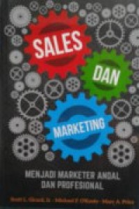 Sales Dan Marketing : Menjadi Marketer Andal Dan Profesional Cet. 1
