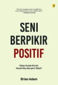 SENI BERPIKIR POSITIF