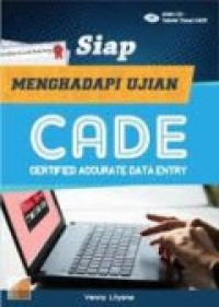 Siap Menghadapi Ujian Cade : Certified Accurate Data Entry