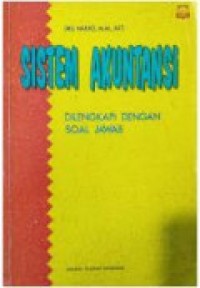 Sistem Akuntansi: dilengkapi dengan Soal Jawab