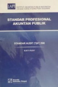 Standar Profesional Akuntan Publik: Standar Audit (SA