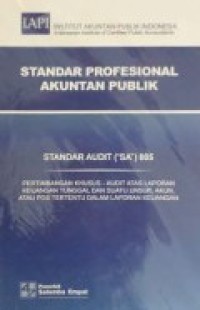 Standar Profesional Akuntan Publik: Standar Audit (SA