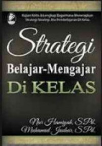 Strategi Belajar-Mengajar Di Kelas