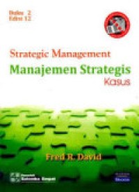 Strategic Management 12the Ed (Buku 2)