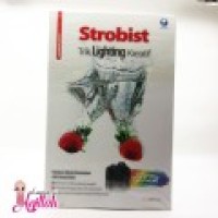 STROBIST TRIK LIGHTING KREATIF