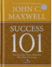 Success 101 : Hal-hal Yang Harus Diketahui Oleh Para Pemimpin
