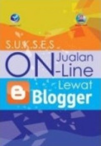 Sukses Jualan Online Lewat Blogger Ed. 1