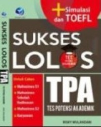 Sukses Lolos TPA (Tes Potensi Akademik) Ed. 1