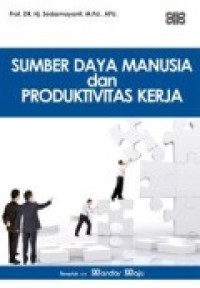 SUMBER DAYA MANUSIA DAN PRODUKTIVITAS KERJA