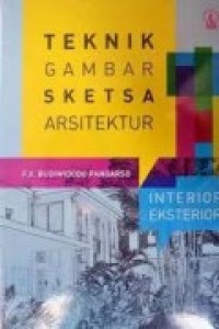 TEKNIK GAMBAR SKETSA ARSITEKTUR