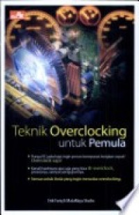 TEKNIK OVERCLOCKING untuk PEMULA