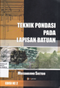TEKNIK PONDASI PADA LAPISAN BATUAN