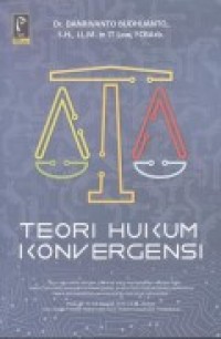 TEORI HUKUM KONVERGENSI