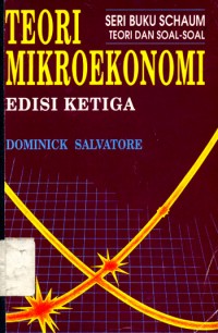 Teori Mikro Ekonomi : Teori dan Soal-Soal (Seri Buku Schaum)