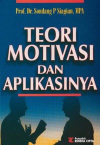 Teori Motivasi dan Aplikasinya