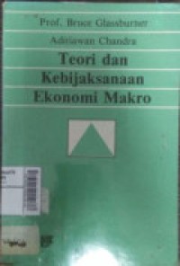 Teori dan Kebijaksanaan Ekonomi Makro Cet. 5