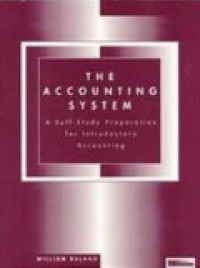 The Accounting System : A Self-Study Preparation For Introductory Accounting