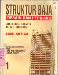 Struktur Baja: Disain dan Perilaku