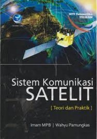 Sistem Komunikasi Satelit [ Teori dan Praktik ]