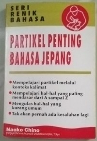 Seri renik bahasa: Partikel Penting Bahasa Jepang