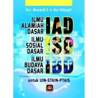 ILMU ALAMIAH DASAR ILMU SOSIAL DASAR ILMU BUDAYA DASAR